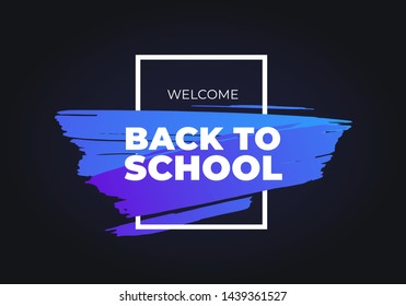 Vector back to school modern banner. Handdrawn brush strokes shape with modern style gradient square frame isolated on black. Design element for university, courses, meeting, conference