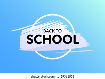 Vector back to school modern banner. Handdrawn brush strokes shape with circle frame isolated on trendy style blue gradient background. Design element for university, courses, meeting, conference
