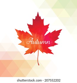 Vector background with autumn leaf. Autumn background with triangles.  Lettering. Geometric shapes. 