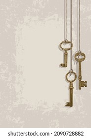 Vector background with beautiful old keys and a place for text on a light backdrop in grunge style. Vintage illustration with realistic golden antique keys hanging on a ropes