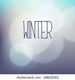Vector background. Blurred background with soft bokeh. Stylish cold backdrop for you text