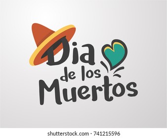 Vector background calligraphic message for Dia de Los Muertos - Day of the Dead