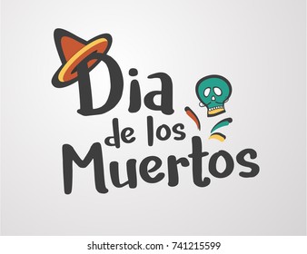 Vector background calligraphic message for Dia de Los Muertos - Day of the Dead