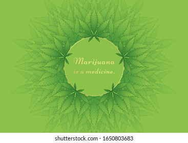 Vector background with cannabis leaves and space for text. Round golden frame and marijuana plants for your design of banner, cover and various products.