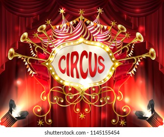 Vector background with circus signboard illuminated with spotlights and red curtains, golden trumpets, stars and ribbons. Decorative carnival banner with retro frame, billboard for announcements