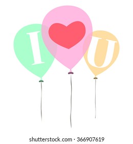 Vector background with colored balloons "I LOVE U". Valentine day.