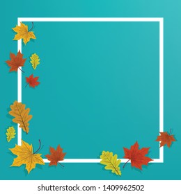 Vector background with colorful autumn leaves and frame on the turquoise background