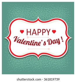 Vector background with congratulations on Valentine's Day. Text in the frame. Vintage traditional colors. Easy to edit.