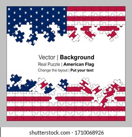 Vector background consisting of a real puzzle of the American flag. If you want, change the layout and put your text. Perfect for any use.