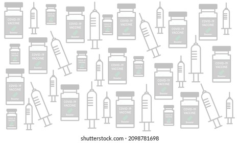 Vector background for COVID-19 Booster shot showing vaccine bottles and needles over entire frame. White and grey. COVID-19 background.