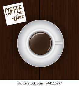 Vector background. A cup of coffee, top view. Realistic style. Sticker with an inscription.Eps10.