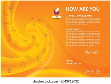 vector background with a dominant color of orange with fallen leaves like blowing in the wind. welcome the turn of the season into autumn. optimistic and happy in all seasons