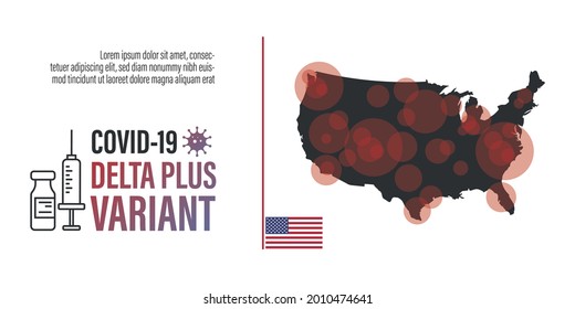 Vector background with epidemic concept. Coronovirus delta plus variant outbreak. United States risk map.
