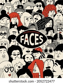 Vector background with faces of people. Men and women. Relationship between people. Human life. Hairstyle. Girl with glasses. Man with cap. Curly wife. Vector people. Crowd of people set.