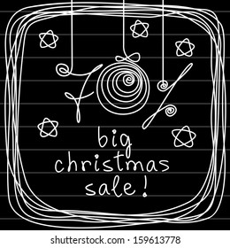 Vector background with frame of doodles, lettering - 70 % Big Christmas Sale! Poster to advertise of discount season. Cute illustration in childish hand drawn style on black board for print, web 