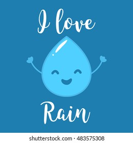 Vector background with fun raindrop and calligraphic inscription I love Rain. Flat cartoon style.