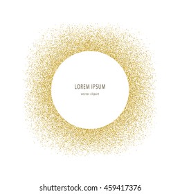 Vector Background With Gold Glitter. Gold Glitter Circle. Template For Design, Invitation, Card And Gift.