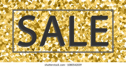 Vector background with gold glitter and inscription sale. Design banners sale.