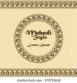 Vector background with hand drawn borders and frame in mehndi indian style. Collection of pattern brushes inside. Henna design theme. Template for banner or card with place for text