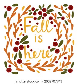 
Vector background with handwritten phrase "Fall is here" Scrapbooking elements for harvesting. All elements are isolated on a white background.