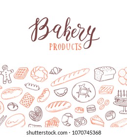 Vector background illustration with hand drawn doodle bakery elements and bakery products lettering