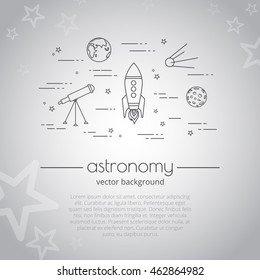 Vector background with illustration of space life. Set of astronomy line icons. Astronomy - typography quote. Background for website or cover for book.