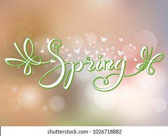 Vector background with the inscription spring and the butterflies. Blurred background with soft bokeh. Pastel stylish backdrop for you text
