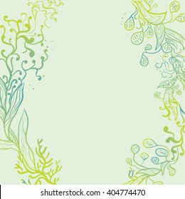 The vector background with marine algae. Hand drawing vector doodles frame

