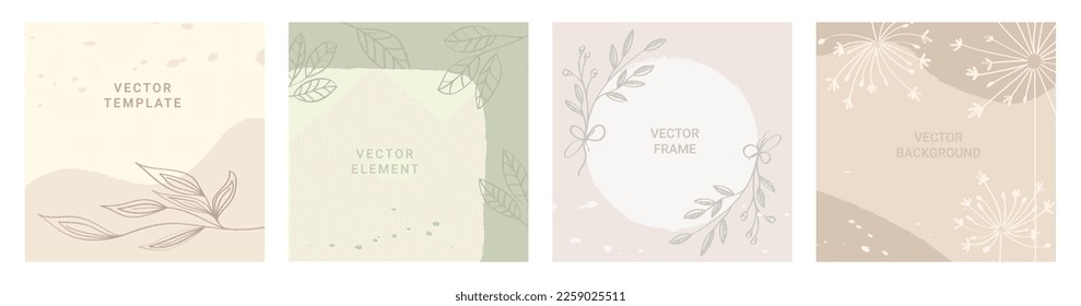 Vector background of neutral pastel tones. A set of painted designs with plant elements and a copy of the text space. For postcards, invitations, stories in social networks, banner, presentation