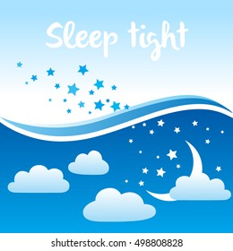 Vector background with night sky scenery, stars, moon, clouds.
Sleep tight vector background.