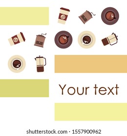 Vector background on a coffee theme. A cup of fresh coffee, Coffee grinder, French press for brewing