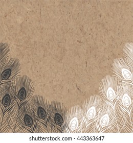 Vector background with peacock feathers and place for text on kraft paper.  Can be used  creating card or invitation card.