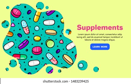 Vector background with pills and capsules. Medicine or dietary supplements. Doodle. Design for clinics, hospitals, pharmacies. Online store. Landing page template, banner, mailing, advertising, label