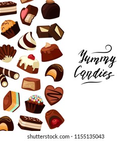 Vector background with place for text and cartoon chocolate candies. Illustration of sweet candy chocolate, dessert food cake