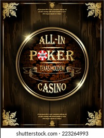 Vector background. Poker and casino label. Texas holdem. All-in. Wood texture.