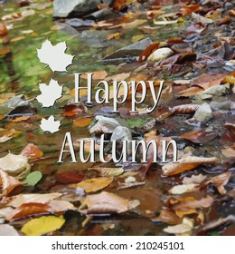 Vector background with the quote "Happy Autumn". Eps 10.