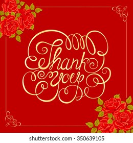 Vector background with red roses. Vector greeting card template. THANK YOU hand lettering, handmade calligraphy