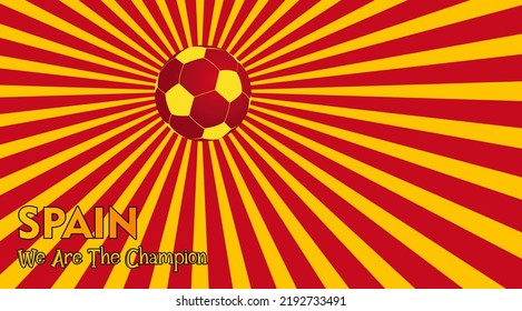 vector background spain flag with ball, vector illustration and text, perfect color combination