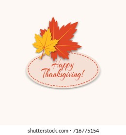 Vector background for Thanksgiving Day with colorful autumn leaves and text "Happy Thanksgiving!".
