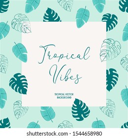 vector background with tropical leaves