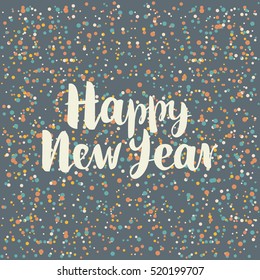 vector background with the words Happy New Year on the background of snowflakes