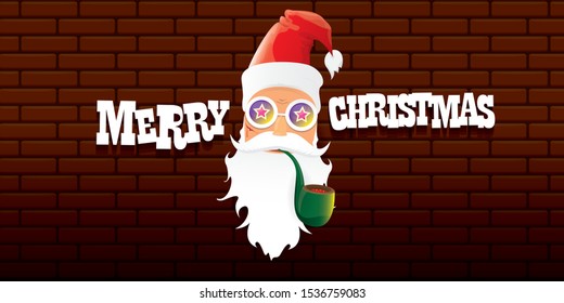 vector bad rock n roll dj santa claus with smoking pipe, beard and greeting calligraphic text on brick wall horizontal banner background. Rock Christmas party hipster horizontal poster background .