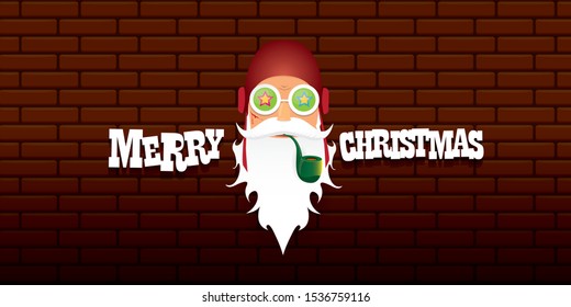 vector bad rock n roll dj santa claus with smoking pipe, beard and greeting calligraphic text on brick wall horizontal banner background. Rock Christmas party hipster horizontal poster background .