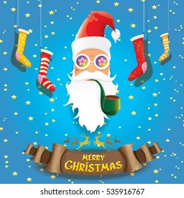 vector bad rock n roll dj santa claus with smoking pipe, funky beard and golden greeting calligraphic text on old vintage paper banner ribbon.. Christmas party hipster poster background .