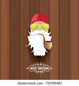 vector bad rock n roll dj santa claus with smoking pipe, funky beard and greeting calligraphic text on old vintage wooden background.. Christmas party hipster poster background .