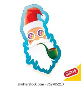 vector bad rock n roll dj santa claus sticker or labelwith smoking pipe, funky beard isolated on white background . Christmas party hipster poster background design template.