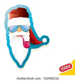 vector bad rock n roll dj santa claus sticker or labelwith smoking pipe, funky beard isolated on white background . Christmas party hipster poster background design template.