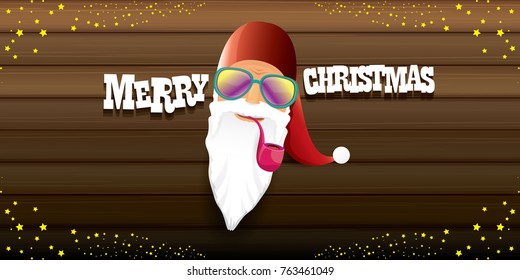 vector bad rock n roll dj santa claus with smoking pipe, beard and greeting calligraphic text on old vintage wooden horizomtal banner background. Christmas party hipster horizontal poster background .