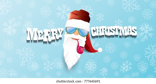 vector bad rock n roll dj santa claus with smoking pipe, beard and greeting calligraphic text on blue horizontal banner with snowflakes. Christmas party hipster horizontal poster background .