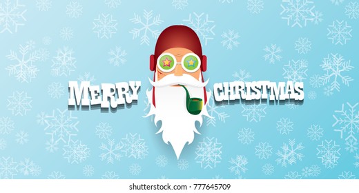 vector bad rock n roll dj santa claus with smoking pipe, beard and greeting calligraphic text on blue horizontal banner with snowflakes. Christmas party hipster horizontal poster background .